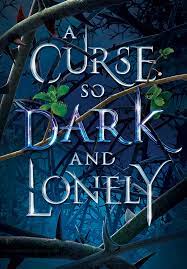 "A Curse So Dark and Lonely," will transport you into a different world. 