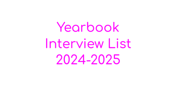 Yearbook Interview List 2024-2025