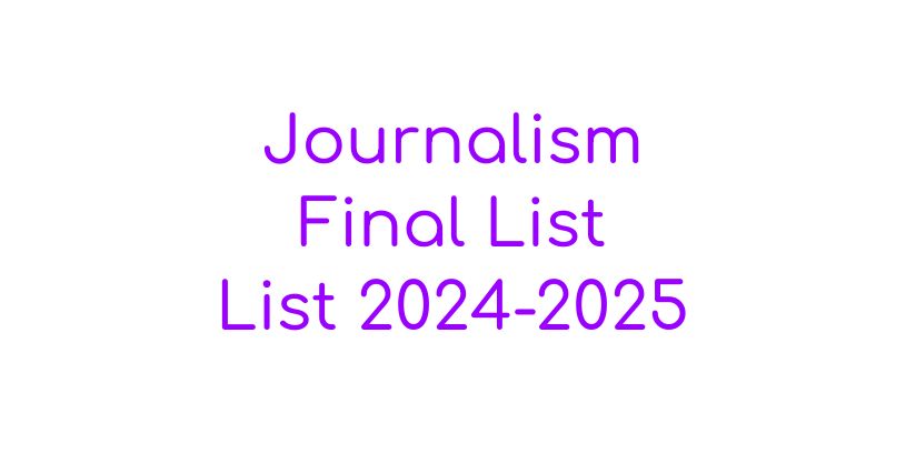 Journalism Final List 2024-2025