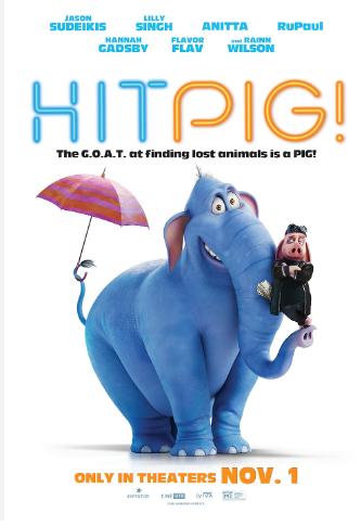 The comical, adventurous movie Hitpig!

Photo credit: Aniventure